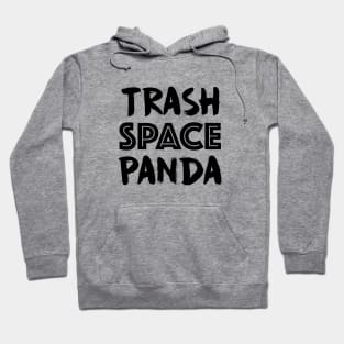 Trash Space Panda Hoodie